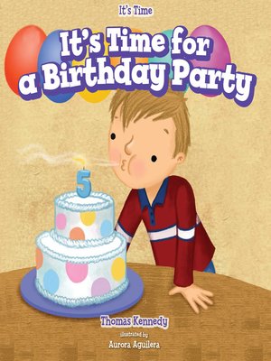 cover image of It's Time for a Birthday Party